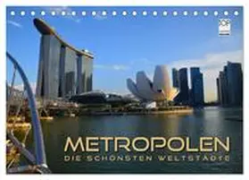 CALVENDO / Bleicher |  METROPOLEN - die schönsten Weltstädte (Tischkalender 2025 DIN A5 quer), CALVENDO Monatskalender | Sonstiges |  Sack Fachmedien