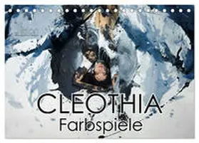 CALVENDO / Allgaier, www.ullision.com |  Cleothia Farbspiele (Tischkalender 2025 DIN A5 quer), CALVENDO Monatskalender | Sonstiges |  Sack Fachmedien