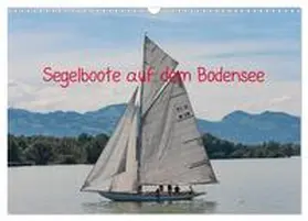 CALVENDO / DOCSKH |  Segelboote auf dem Bodensee (Wandkalender 2025 DIN A3 quer), CALVENDO Monatskalender | Sonstiges |  Sack Fachmedien