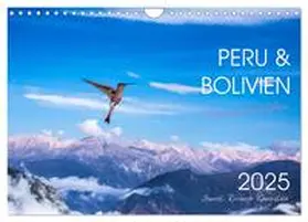 CALVENDO / Ricardo Gonzalez Photography |  Peru und Bolivien - Traumlandschaften (Wandkalender 2025 DIN A4 quer), CALVENDO Monatskalender | Sonstiges |  Sack Fachmedien