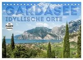CALVENDO / Viola |  GARDASEE Idyllische Orte (Tischkalender 2025 DIN A5 quer), CALVENDO Monatskalender | Sonstiges |  Sack Fachmedien