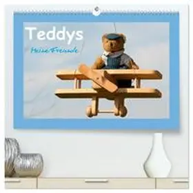 CALVENDO / Bölts |  Teddys Meine Freunde (hochwertiger Premium Wandkalender 2025 DIN A2 quer), Kunstdruck in Hochglanz | Sonstiges |  Sack Fachmedien