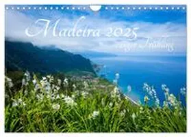 CALVENDO / Fischer |  Madeira - ewiger Frühling (Wandkalender 2025 DIN A4 quer), CALVENDO Monatskalender | Sonstiges |  Sack Fachmedien
