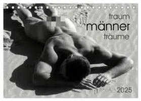 CALVENDO / malestockphoto |  Traummänner Männerträume (Tischkalender 2025 DIN A5 quer), CALVENDO Monatskalender | Sonstiges |  Sack Fachmedien