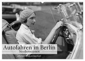 CALVENDO / bild Axel Springer Syndication GmbH |  Autofahren in Berlin - Straßenszenen (Wandkalender 2025 DIN A2 quer), CALVENDO Monatskalender | Sonstiges |  Sack Fachmedien