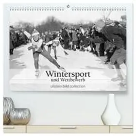 CALVENDO / bild Axel Springer Syndication GmbH |  Wintersport und Wettbewerb (hochwertiger Premium Wandkalender 2025 DIN A2 quer), Kunstdruck in Hochglanz | Sonstiges |  Sack Fachmedien