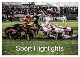 Bradel / CALVENDO |  Sport Highlights (Wandkalender 2025 DIN A4 quer), CALVENDO Monatskalender | Sonstiges |  Sack Fachmedien