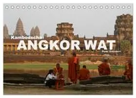 CALVENDO / Schickert |  Kambodscha - Angkor Wat (Tischkalender 2025 DIN A5 quer), CALVENDO Monatskalender | Sonstiges |  Sack Fachmedien