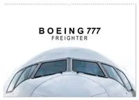 CALVENDO / Becker | Boeing 777 Freighter (Wandkalender 2025 DIN A2 quer), CALVENDO Monatskalender | Sonstiges | 978-3-435-62151-4 | www.sack.de