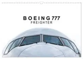 CALVENDO / Becker | Boeing 777 Freighter (Wandkalender 2025 DIN A3 quer), CALVENDO Monatskalender | Sonstiges | 978-3-435-62196-5 | www.sack.de