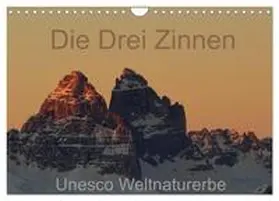 CALVENDO / G. |  Die Drei Zinnen - Unesco Weltnaturerbe (Wandkalender 2025 DIN A4 quer), CALVENDO Monatskalender | Sonstiges |  Sack Fachmedien