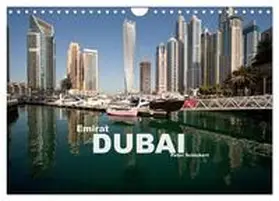 CALVENDO / Schickert |  Emirat Dubai (Wandkalender 2025 DIN A4 quer), CALVENDO Monatskalender | Sonstiges |  Sack Fachmedien