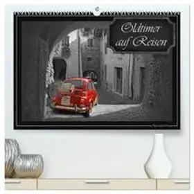 CALVENDO / Jüngling alias Mausopardia |  Oldtimer auf Reisen (hochwertiger Premium Wandkalender 2025 DIN A2 quer), Kunstdruck in Hochglanz | Sonstiges |  Sack Fachmedien