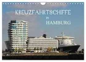 CALVENDO / Brix - Studio Brix |  Kreuzfahrtschiffe in Hamburg (Wandkalender 2025 DIN A4 quer), CALVENDO Monatskalender | Sonstiges |  Sack Fachmedien