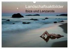 CALVENDO / Zurmühle |  Landschaftsaktbilder Ibiza und Lanzarote (Wandkalender 2025 DIN A3 quer), CALVENDO Monatskalender | Sonstiges |  Sack Fachmedien
