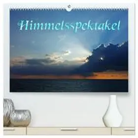 CALVENDO / Schröder |  Himmelsspektakel (hochwertiger Premium Wandkalender 2025 DIN A2 quer), Kunstdruck in Hochglanz | Sonstiges |  Sack Fachmedien