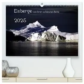 CALVENDO / Döbler |  Eisberge von ihrer schönsten Seite 2025 (hochwertiger Premium Wandkalender 2025 DIN A2 quer), Kunstdruck in Hochglanz | Sonstiges |  Sack Fachmedien