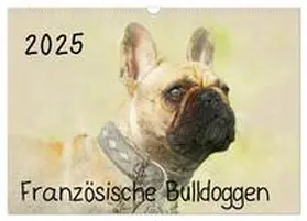 CALVENDO / Redecker |  Französische Bulldoggen 2025 (Wandkalender 2025 DIN A3 quer), CALVENDO Monatskalender | Sonstiges |  Sack Fachmedien