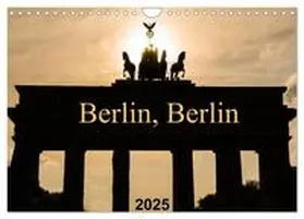 CALVENDO / Grau |  Berlin, Berlin 2025 (Wandkalender 2025 DIN A4 quer), CALVENDO Monatskalender | Sonstiges |  Sack Fachmedien