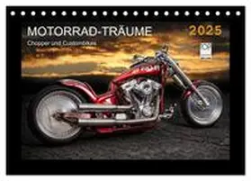 CALVENDO / Pohl |  Motorrad-Träume – Chopper und Custombikes (Tischkalender 2025 DIN A5 quer), CALVENDO Monatskalender | Sonstiges |  Sack Fachmedien
