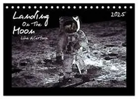 CALVENDO / Silberstein |  Landing On The Moon Like A Cartoon (Tischkalender 2025 DIN A5 quer), CALVENDO Monatskalender | Sonstiges |  Sack Fachmedien