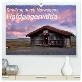 CALVENDO / Aigner |  Streifzug durch Norwegens Hardangervidda (hochwertiger Premium Wandkalender 2025 DIN A2 quer), Kunstdruck in Hochglanz | Sonstiges |  Sack Fachmedien