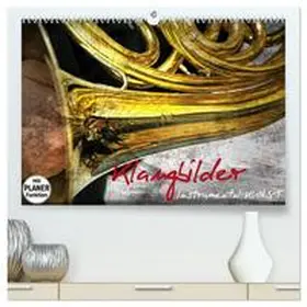 CALVENDO / Marten |  Klangbilder Instrumental-KUNST (hochwertiger Premium Wandkalender 2025 DIN A2 quer), Kunstdruck in Hochglanz | Sonstiges |  Sack Fachmedien