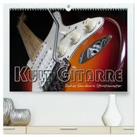 CALVENDO / Bleicher |  KULT GITARRE - Richie Sambora Stratocaster (hochwertiger Premium Wandkalender 2025 DIN A2 quer), Kunstdruck in Hochglanz | Sonstiges |  Sack Fachmedien