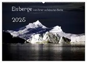 CALVENDO / Döbler |  Eisberge von ihrer schönsten Seite 2025 (Wandkalender 2025 DIN A2 quer), CALVENDO Monatskalender | Sonstiges |  Sack Fachmedien
