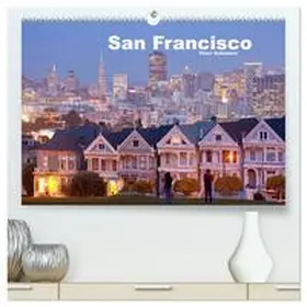 CALVENDO / Schickert |  San Francisco (hochwertiger Premium Wandkalender 2025 DIN A2 quer), Kunstdruck in Hochglanz | Sonstiges |  Sack Fachmedien
