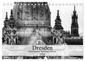 CALVENDO / Meutzner |  Dresden Faszination Schwarz Weiss (Tischkalender 2025 DIN A5 quer), CALVENDO Monatskalender | Sonstiges |  Sack Fachmedien