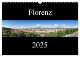 CALVENDO / Gann |  Florenz (Wandkalender 2025 DIN A3 quer), CALVENDO Monatskalender | Sonstiges |  Sack Fachmedien