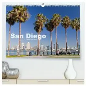 CALVENDO / Schickert |  San Diego (hochwertiger Premium Wandkalender 2025 DIN A2 quer), Kunstdruck in Hochglanz | Sonstiges |  Sack Fachmedien