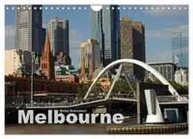 CALVENDO / Schickert |  Melbourne (Wandkalender 2025 DIN A4 quer), CALVENDO Monatskalender | Sonstiges |  Sack Fachmedien