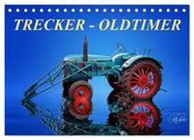 CALVENDO / Roder |  Trecker - Oldtimer (Tischkalender 2025 DIN A5 quer), CALVENDO Monatskalender | Sonstiges |  Sack Fachmedien
