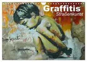 CALVENDO / Stanzer |  Graffitis • Straßenkunst (Wandkalender 2025 DIN A4 quer), CALVENDO Monatskalender | Sonstiges |  Sack Fachmedien