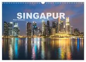 CALVENDO / Schickert |  Singapur (Wandkalender 2025 DIN A3 quer), CALVENDO Monatskalender | Sonstiges |  Sack Fachmedien