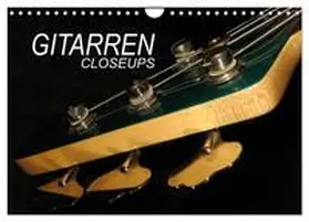 CALVENDO / Bleicher |  GITARREN Closeups (Wandkalender 2025 DIN A4 quer), CALVENDO Monatskalender | Sonstiges |  Sack Fachmedien