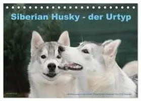 CALVENDO / Ebardt |  Siberian Husky - der Urtyp (Tischkalender 2025 DIN A5 quer), CALVENDO Monatskalender | Sonstiges |  Sack Fachmedien