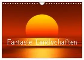 CALVENDO / Gann (magann) |  Fantasie Landschaften (Wandkalender 2025 DIN A4 quer), CALVENDO Monatskalender | Sonstiges |  Sack Fachmedien