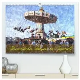 CALVENDO / Schneller |  Heimatliches Bayern in Aquarell CH-Version (hochwertiger Premium Wandkalender 2025 DIN A2 quer), Kunstdruck in Hochglanz | Sonstiges |  Sack Fachmedien