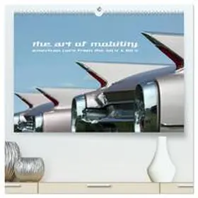 CALVENDO / Hebbel-Seeger |  The art of mobility - american cars from the 50s & 60s (hochwertiger Premium Wandkalender 2025 DIN A2 quer), Kunstdruck in Hochglanz | Sonstiges |  Sack Fachmedien
