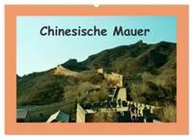 CALVENDO / Schneller |  Chinesische Mauer (Wandkalender 2025 DIN A2 quer), CALVENDO Monatskalender | Sonstiges |  Sack Fachmedien