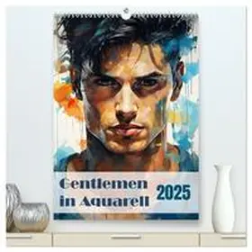 CALVENDO / Bee |  Gentlemen in Aquarell (hochwertiger Premium Wandkalender 2025 DIN A2 hoch), Kunstdruck in Hochglanz | Sonstiges |  Sack Fachmedien