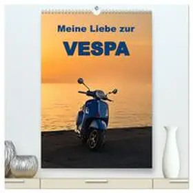CALVENDO / insideportugal |  Die Liebe zur Vespa (hochwertiger Premium Wandkalender 2025 DIN A2 hoch), Kunstdruck in Hochglanz | Sonstiges |  Sack Fachmedien