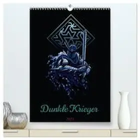 CALVENDO / Schmidt |  Dunkle Krieger (hochwertiger Premium Wandkalender 2025 DIN A2 hoch), Kunstdruck in Hochglanz | Sonstiges |  Sack Fachmedien