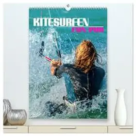 CALVENDO / Utz |  Kitesurfen - Fun pur (hochwertiger Premium Wandkalender 2025 DIN A2 hoch), Kunstdruck in Hochglanz | Sonstiges |  Sack Fachmedien