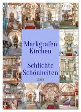 CALVENDO / Schmidt, | Markgrafenkirchen (Tischkalender 2025 DIN A5 hoch), CALVENDO Monatskalender | Sonstiges | 978-3-435-88656-2 | www.sack.de