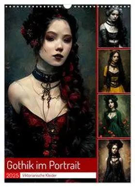 CALVENDO / Frost |  Gothik im Portrait - Viktorianische Kleider (Wandkalender 2025 DIN A3 hoch), CALVENDO Monatskalender | Sonstiges |  Sack Fachmedien