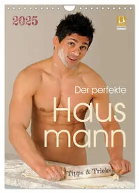 CALVENDO / malestockphoto | Der perfekte Hausmann - Tipps & Tricks (Wandkalender 2025 DIN A4 hoch), CALVENDO Monatskalender | Sonstiges | 978-3-435-89276-1 | www.sack.de
